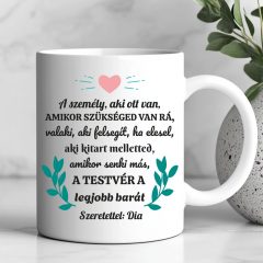 A személy aki mindig ott van - bögre testvérnek