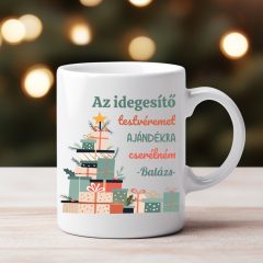 Az idegesítő testvérem - vicces bögre