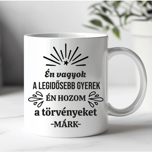Én hozom a törvényeket - nagytesó bögre